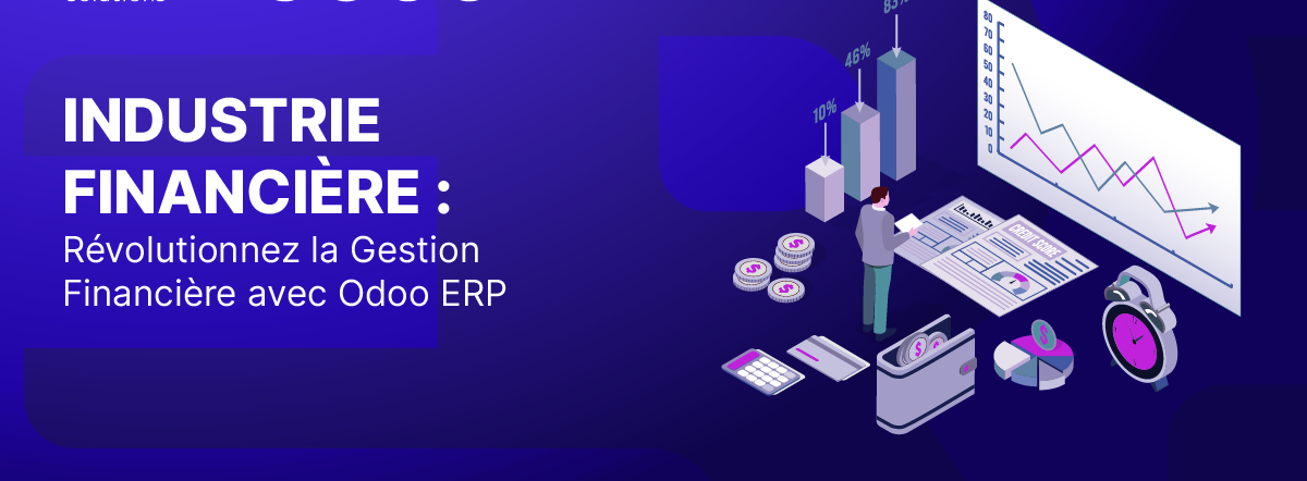 ERP Odoo -Industrie financière