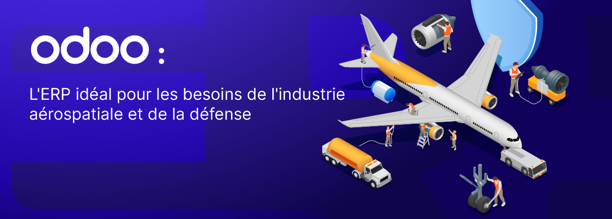 ERP Odoo industrie aérospatiale défense