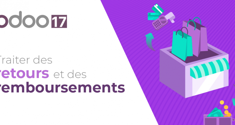 ERP Odoo 17 RETOURS & REMBOURSEMENTS