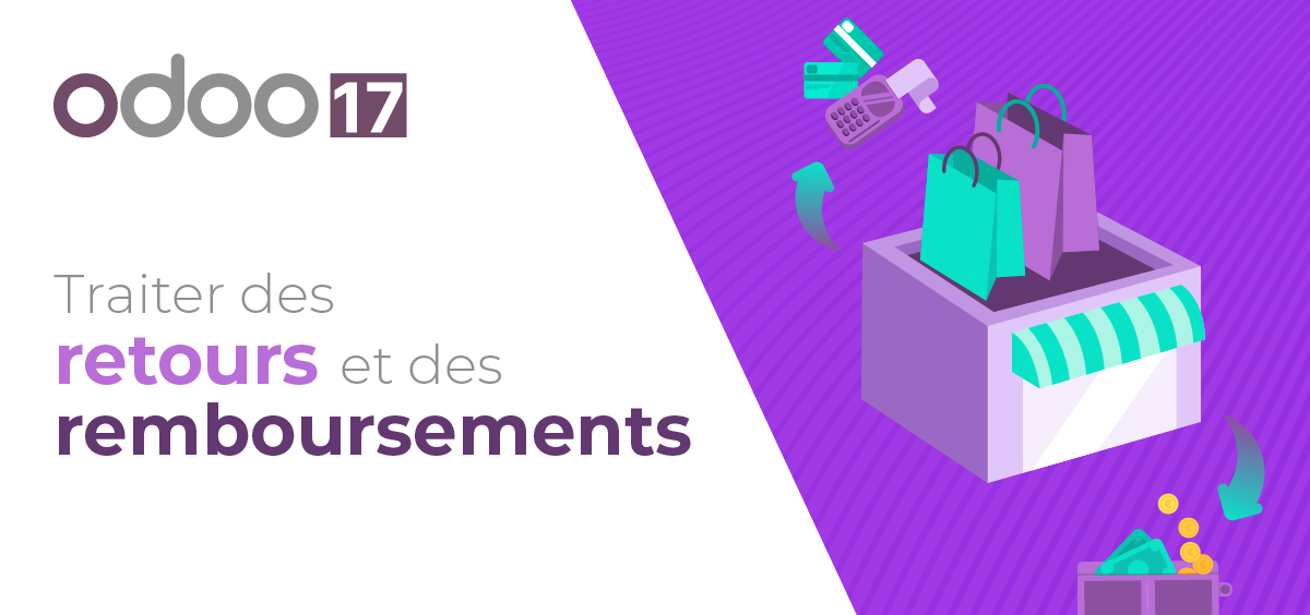 ERP Odoo 17 RETOURS & REMBOURSEMENTS