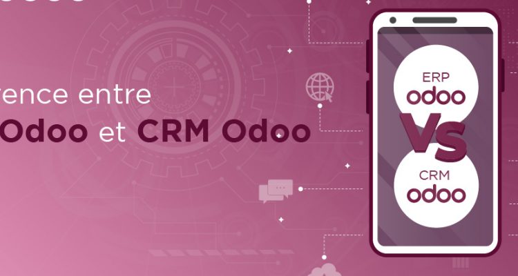 ERP Odoo et CRM Odoo