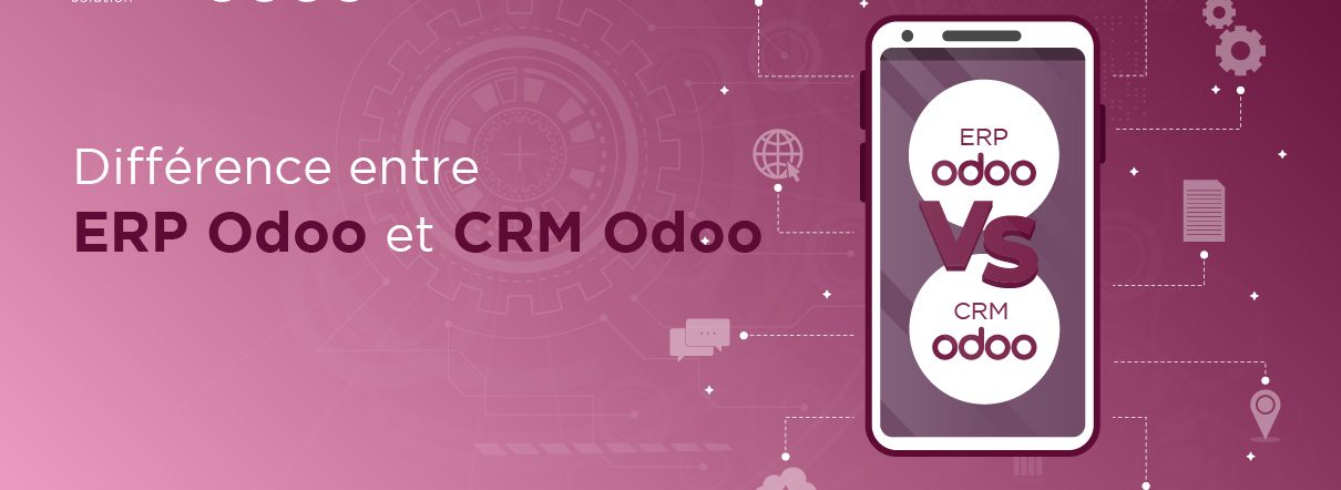 ERP Odoo et CRM Odoo